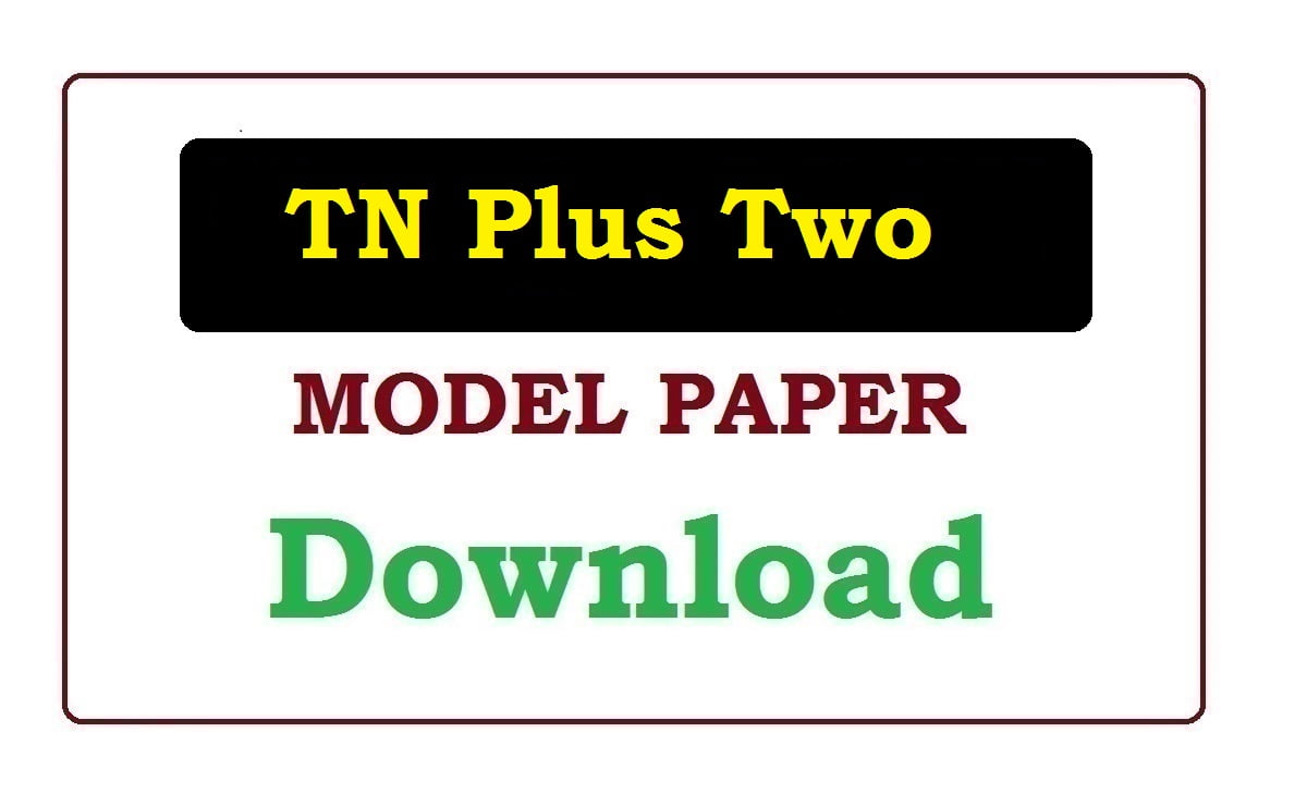 TN Plus Two Model Paper 2021